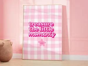Treasure the Little Moments Art Print | Danish Pastel Aesthetic | Cute Positive Wall Art | Kawaii Pink Poster
